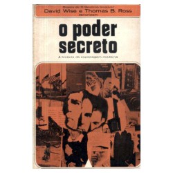 O Poder Secreto – A História da Espionagem Moderna